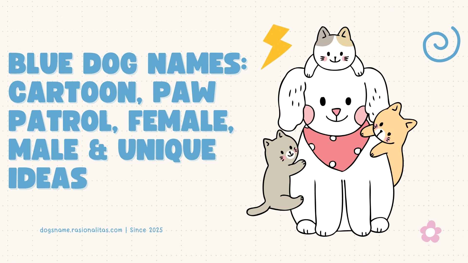 Blue Dog Names: Cartoon, Paw Patrol, Female, Male & Unique Ideas